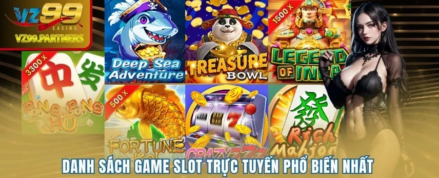 Danh sách game slot trực tuyến phổ biến nhất