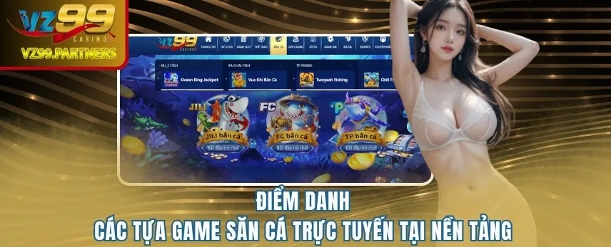 Điểm danh các tựa game săn cá trực tuyến tại nền tảng